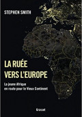 « 涌向欧洲 » —年轻的非洲去往老大陆